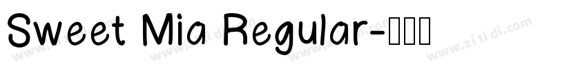 Sweet Mia Regular字体转换